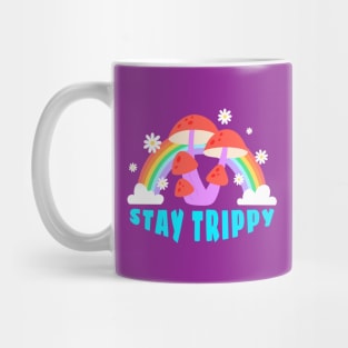 Stay Trippy Mug